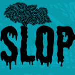 SLOP & The Return to Authenticity